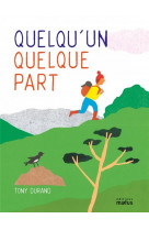 Quelqu'un quelque part