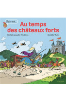 Au temps des chateaux forts - suis-moi...