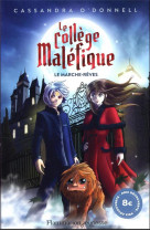 Le college malefique - vol01 - prix decouverte-le marche-reves