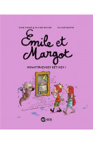 Emile et margot, tome 02 - monstrueuses betises