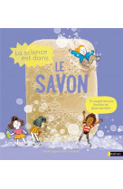 La science est dans le savon