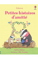 Petites histoires d'amitie - des 2 ans