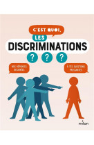 C'est quoi, les discriminations ?