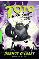 Toto ninja chat et le concert de l'enfer