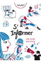 Comment s-informer ?