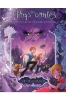 Le pays des contes t02 le retour de l-enchanteresse - vol02