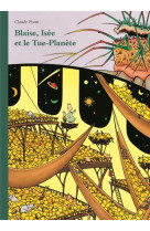 Blaise, isee et le tue-planete