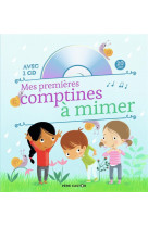 Mes premieres comptines a mimer