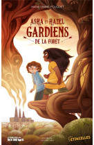 Asha et hazel, gardiens de la foret