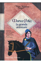 Marco polo, la grande aventure - (1269-1275)