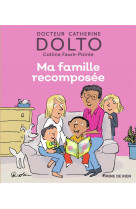 Ma famille recomposee