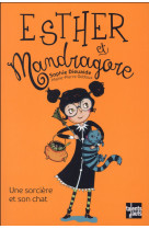 Esther et mandragore - une sorciere et son chat