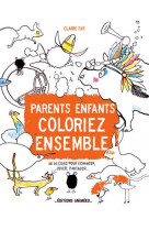 Parents, enfants : coloriez ensemble