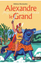 Alexandre le grand - jusqu'au bout du monde