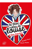 Le bloc-notes de louise - tome 3 - i love london