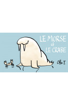 Le morse et le crabe