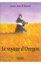 Le voyage d'oregon