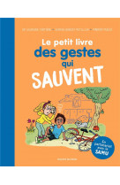 Le petit livre des gestes qui sauvent