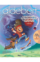 Les histoires extraordinaires de gaspard - livre cd d-aldebert