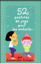 52 postures de yoga pour les enfants