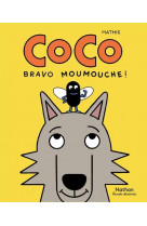 Mini bulles - coco - bravo moumouche !