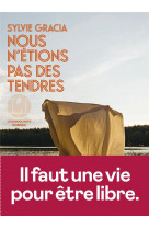 Nous n'etions pas des tendres