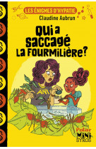 Les enigmes d'hypatie : qui a saccage la fourmiliere ?