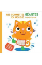 Chat mes gommettes geantes en mousse - coller et colorier