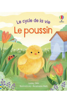 Le poussin - le cycle de la vie - des 2 ans