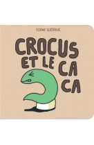 Crocus et le caca