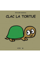 Clac la tortue