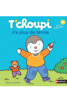 T'choupi n'a plus de tetine - vol58