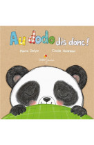 Les tout-cartons petite enfance - t02 - au dodo dis donc !