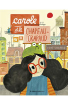 Carole et le chapeau crapaud