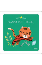 Bravo, petit tigre !