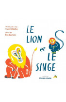 Le lion et le singe (2e edition)