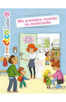 Ma première rentrée en maternelle