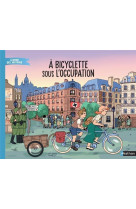 A bicyclette sous l'occupation