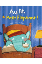 Au lit, petit éléphant !