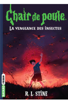 Chair de poule , tome 11 - la vengeance des insectes