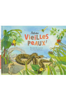 Adieu vieilles peaux ! les mues des animaux