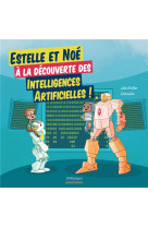 Estelle et noe a la decouverte des intelligences artificielles