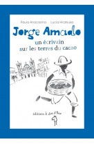 Jorge amado, les terres du cacao