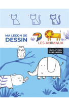 Ma lecon de dessin - les animaux