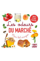Mon bel imagier des odeurs - les odeurs du marche