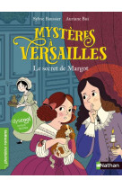 Dyscool-mysteres a versailles - tome 1 le secret de margot