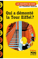 Qui a demonte la tour eiffel ? - une enquete de nino