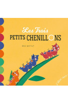 Les trois petits chenillons