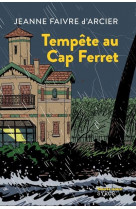 Tempete au cap ferret