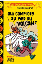Les enigmes d'hypatie : qui complote au pied du volcan ?